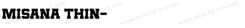 misana thin字体转换
